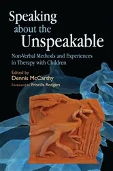 Book cover of Speaking about the Unspeakable by Dennis McCarthy