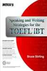 Book cover of Speaking and Writing Strategies for the TOEFL iBT by Bruce Stirling