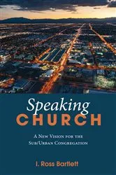 Book cover of Speaking Church by Ross Bartlett