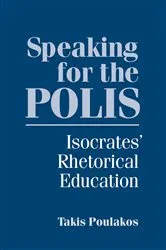 Book cover of Speaking for the Polis by Takis Poulakos