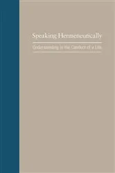 Book cover of Speaking Hermeneutically by John Arthos