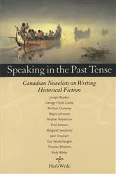 Book cover of Speaking in the Past Tense by Herb Wyile