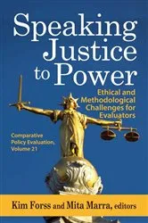 Book cover of Speaking Justice to Power by Kim Forss