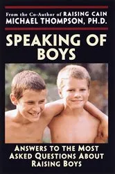 Book cover of Speaking of Boys by Michael Thompson