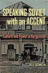 Book cover of Speaking Soviet with an Accent by Ali Igmen