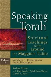 Book cover of Speaking Torah Vol 2 by Dr. Arthur Green