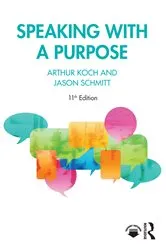 Book cover of Speaking with a Purpose (11th ed.) by Unknown