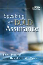 Book cover of Speaking with Bold Assurance by Bert Decker