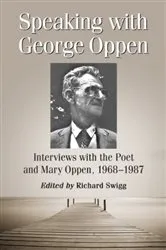 Book cover of Speaking with George Oppen by Richard Swigg