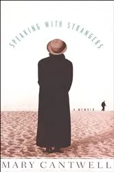 Book cover of Speaking with Strangers by Mary Cantwell