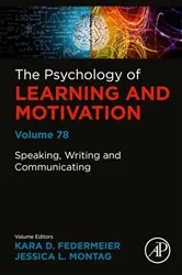Book cover of Speaking, Writing and Communicating by Kara D. Federmeier
