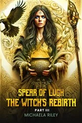 Book cover of Spear of Lugh by Michaela Riley
