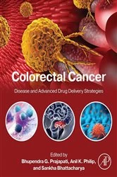 Book cover of SPEC - Colorectal Cancer: Disease and Advanced Drug Delivery Strategies, 12-Month Access, eBook by Bhupendra G. Prajapati PhD