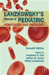Book cover of SPEC – Lanzkowsky's Manual of Pediatric Hematology and Oncology, 7th Edition, 12-Month Access, eBook (7th ed.) by Jonathan D. Fish MD