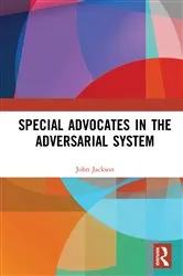 Book cover of Special Advocates in the Adversarial System by John Jackson