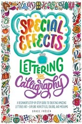 Book cover of Special Effects Lettering and Calligraphy by Grace Frösén