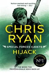 Book cover of Special Forces Cadets 5: Hijack by Chris Ryan