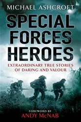 Book cover of Special Forces Heroes by Michael Ashcroft