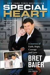 Book cover of Special Heart by Bret Baier