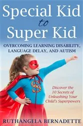 Book cover of Special Kid to Super Kid by Ruthangela Bernadette