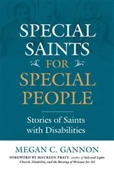 Book cover of Special Saints for Special People by Gannon, Megan, C