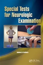 Book cover of Special Tests for Neurologic Examination by James Scifers
