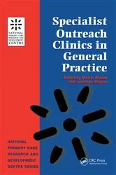 Book cover of Specialist Outreach Clinics in General Practice by Martin Roland