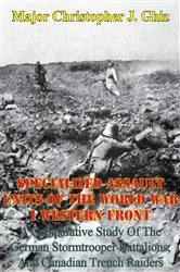 Book cover of Specialized Assault Units Of The World War I Western Front: by Unknown