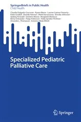 Book cover of Specialized Pediatric Palliative Care by Unknown