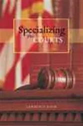 Book cover of Specializing the Courts by Lawrence Baum
