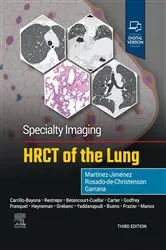 Book cover of Specialty Imaging: HRCT of the Lung - E-Book (3rd ed.) by Santiago Martínez-Jiménez MD