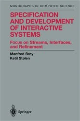Book cover of Specification and Development of Interactive Systems by Manfred Broy