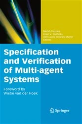 Book cover of Specification and Verification of Multi-agent Systems by Mehdi Dastani