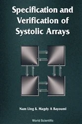 Book cover of Specification And Verification Of Systolic Arrays by Magdy A Bayoumi
