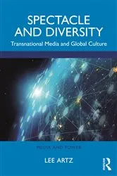 Book cover of Spectacle and Diversity by Lee Artz