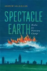 Book cover of Spectacle Earth by Andrew Kalaidjian