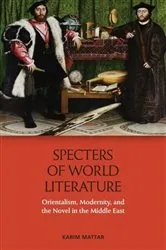 Book cover of Specters of World Literature by Karim Mattar