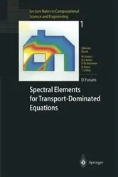 Book cover of Spectral Elements for Transport-Dominated Equations by Unknown