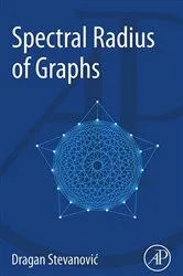 Book cover of Spectral Radius of Graphs by Dragan Stevanovic