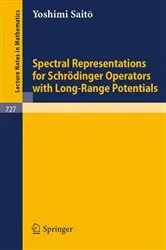 Book cover of Spectral Representations for Schrödinger Operators with Long-Range Potentials by Unknown