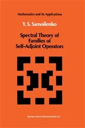 Book cover of Spectral Theory of Families of Self-Adjoint Operators by Unknown