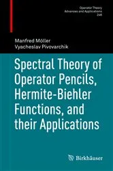 Book cover of Spectral Theory of Operator Pencils, Hermite-Biehler Functions, and their Applications by Manfred Möller
