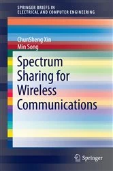 Book cover of Spectrum Sharing for Wireless Communications by ChunSheng Xin