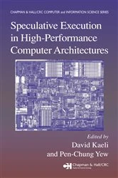 Book cover of Speculative Execution in High Performance Computer Architectures by David Kaeli