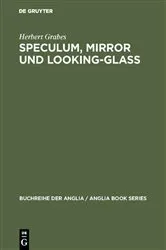 Book cover of Speculum, Mirror und Looking-Glass by Herbert Grabes