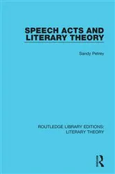 Book cover of Speech Acts and Literary Theory by Sandy Petrey