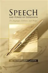 Book cover of Speech And Power Of Expression by M. Fethullah Gülen