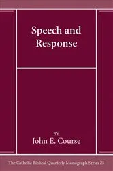 Book cover of Speech and Response by John E. Course
