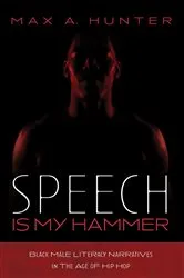 Book cover of Speech Is My Hammer by Max A. Hunter