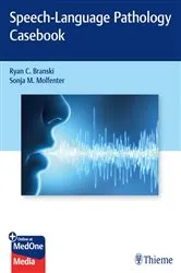 Book cover of Speech-Language Pathology Casebook by Ryan C. Branski